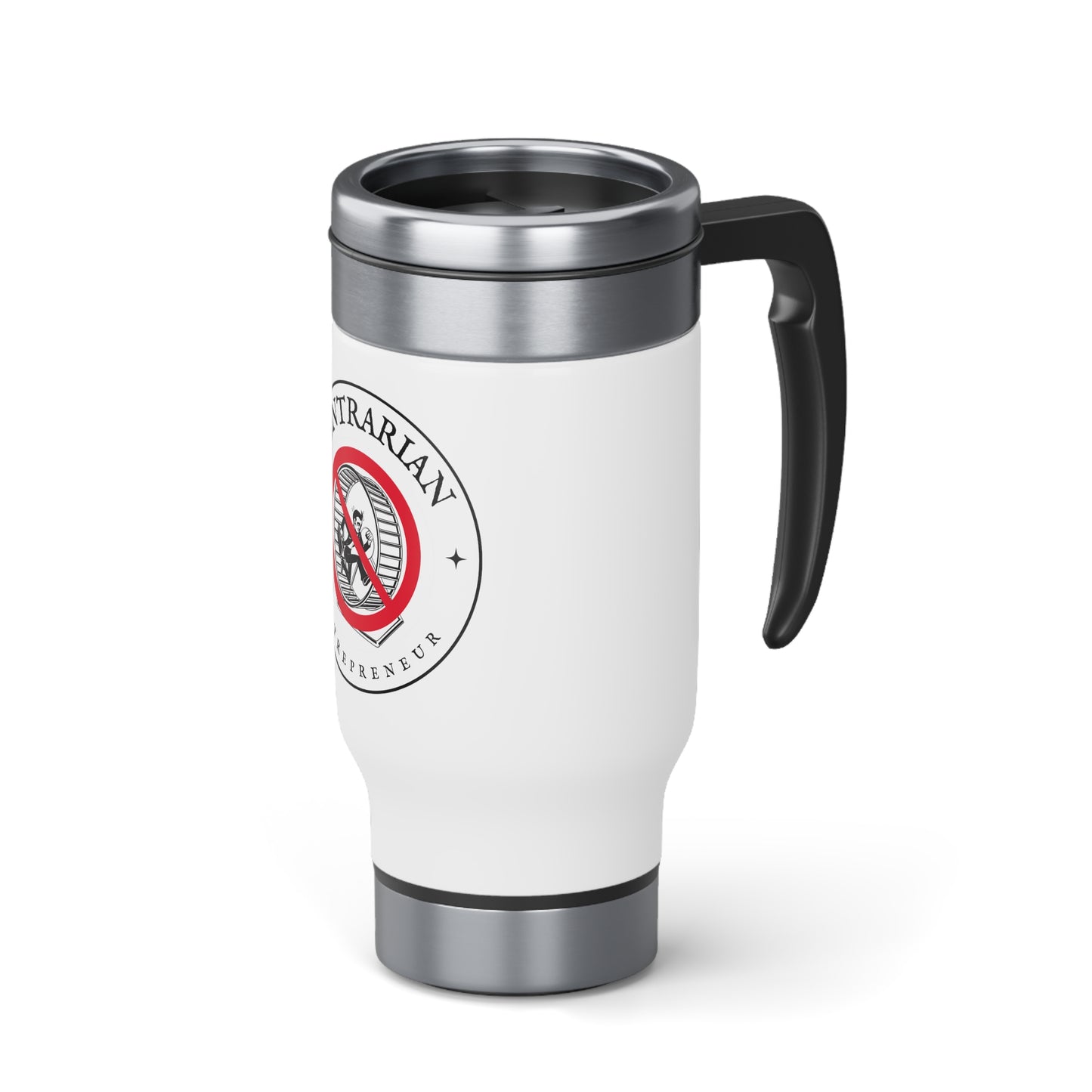 Contrarian Entrepreneur Stainless Steel Travel Mug with Handle, 14oz