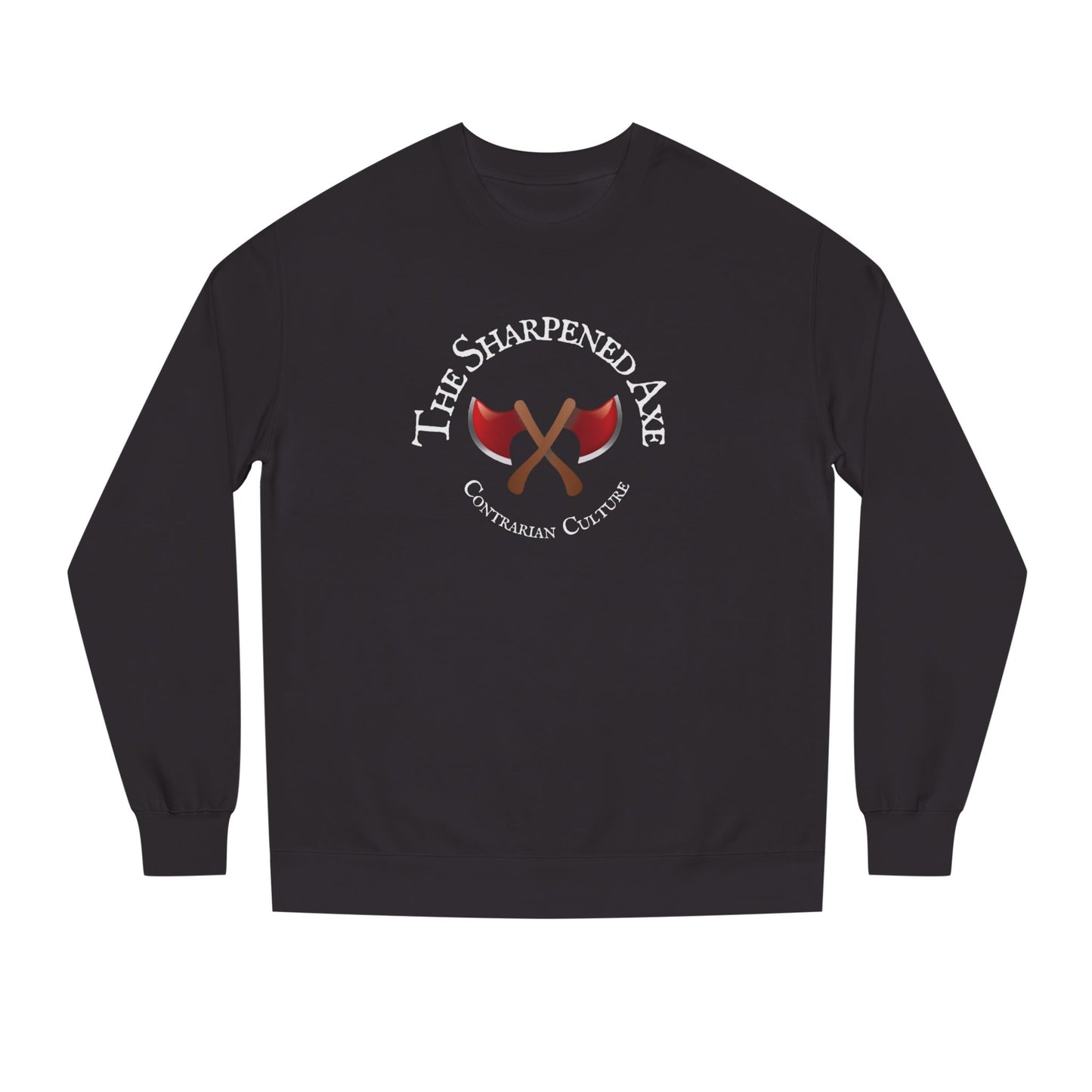 Sharpened Axe Entrepreneurs Contrarian Culture Crew Neck Long Sleeve Axe Design, for steezy cool dayz.