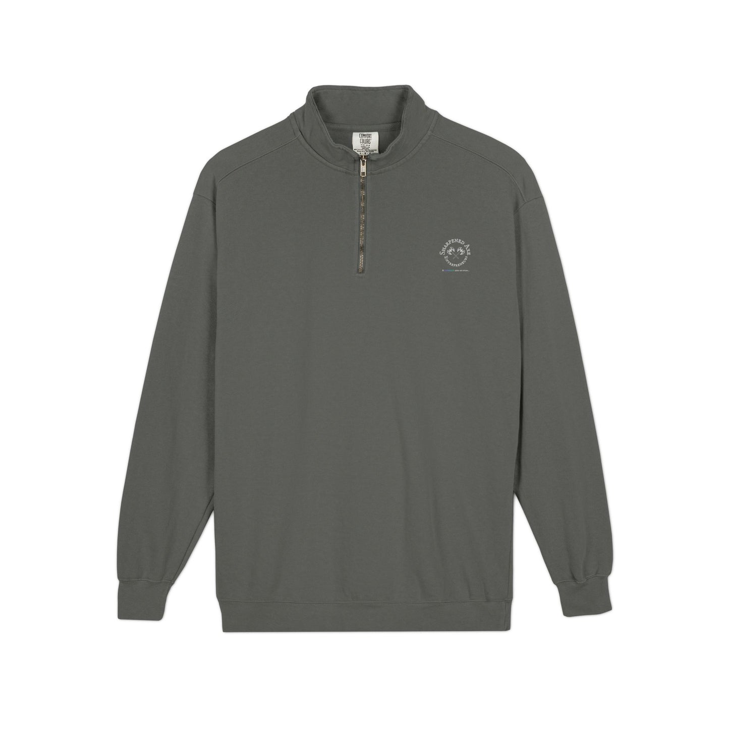 The Sharpened Axe Entrepreneurs Quarter‑Zip Sweatshirt tiny logo. (For Sharpened Axe Entrepreneurs ONLY!)