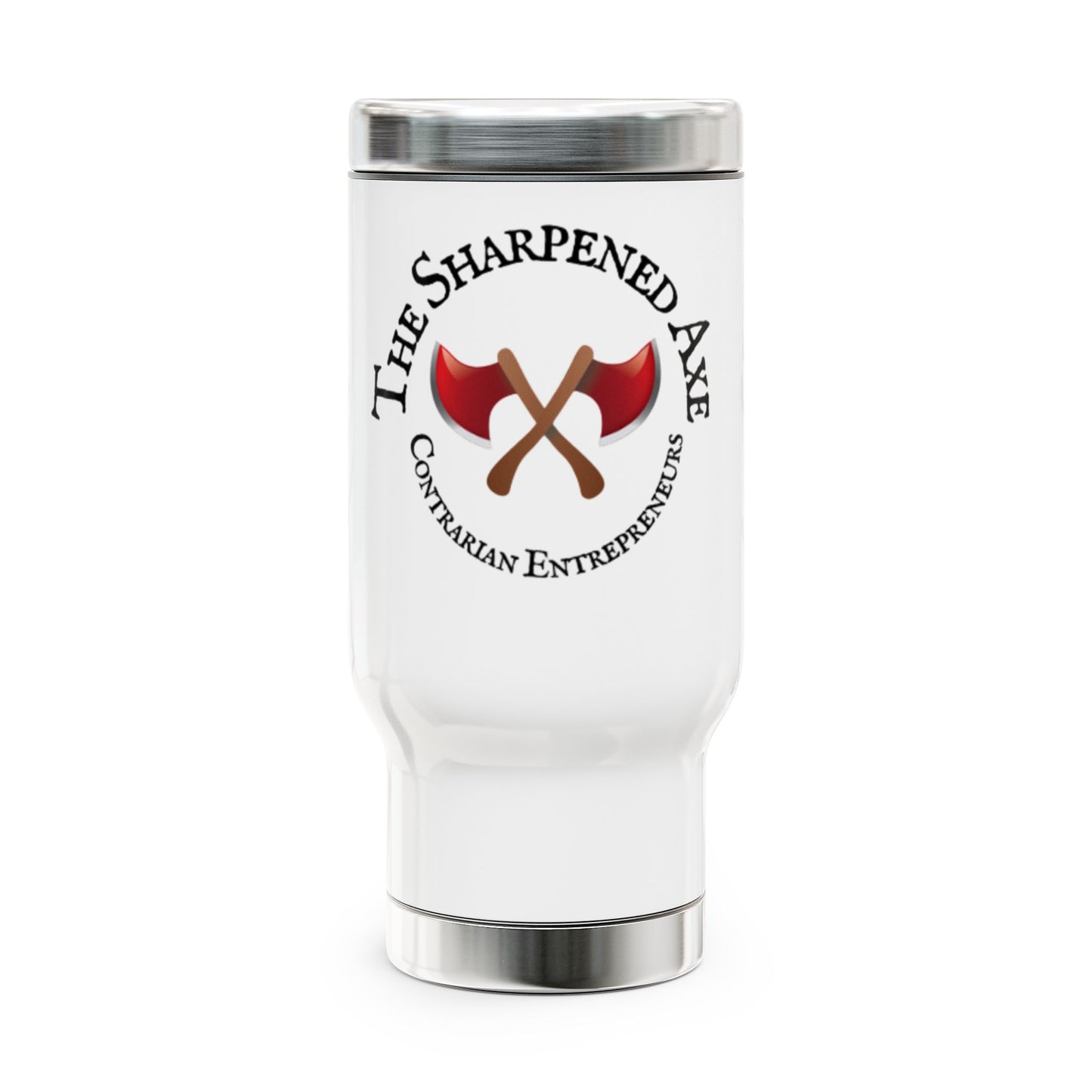 Sharpened Axe Entrepreneurs Contrarian Stainless Steel Travel Mug with Handle, 14oz