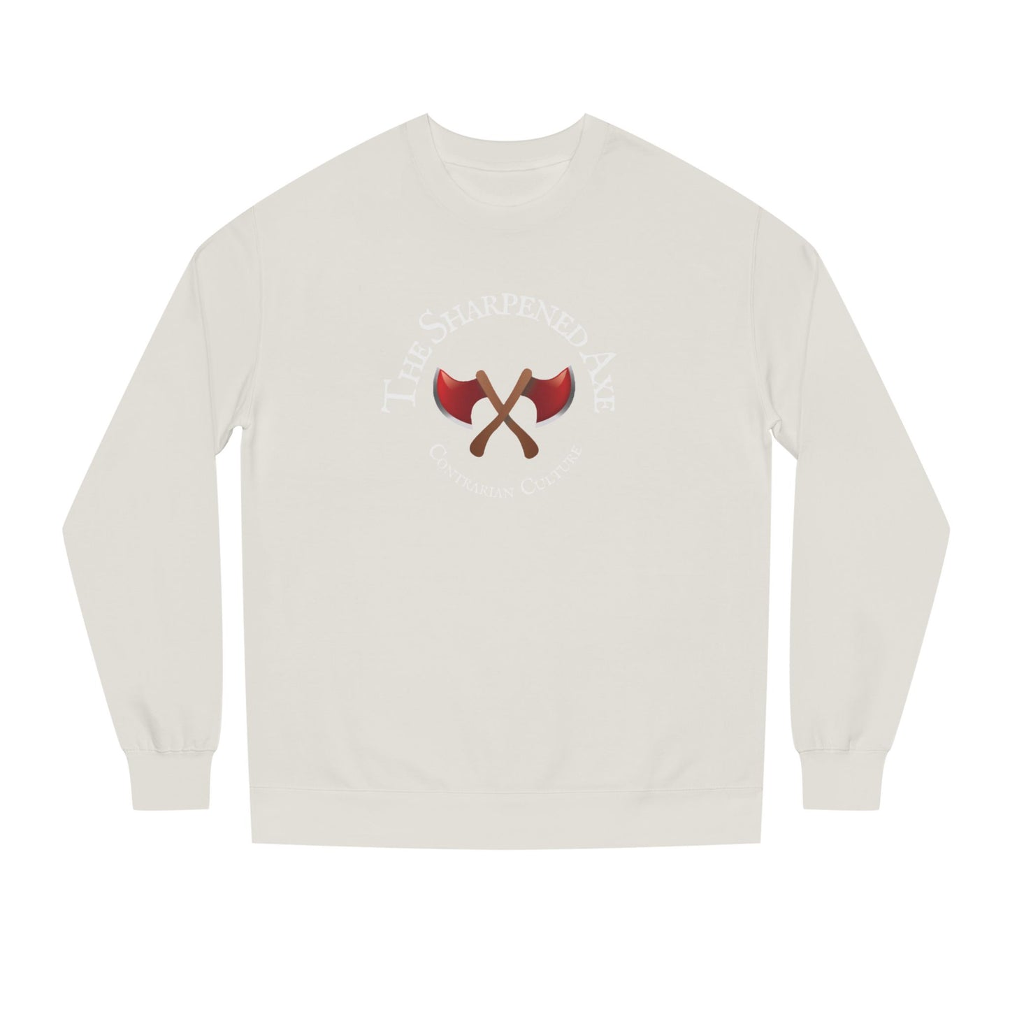 Sharpened Axe Entrepreneurs Contrarian Culture Crew Neck Long Sleeve Axe Design, for steezy cool dayz.
