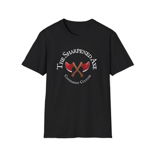 Sharpened Axe Living (ANTI-SOFT PERSON) T-Shirt